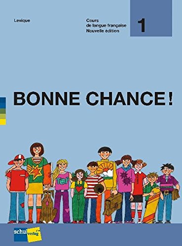 Bonne Chance 1 Etapes 1 12 Lexique 5 6 Schuljahr Pdf Download Merrilynemperance Bonne Chance 1 Etapes 1 12 Lexique 5 6 Schuljahr Pdf Download Merrilynemperance
