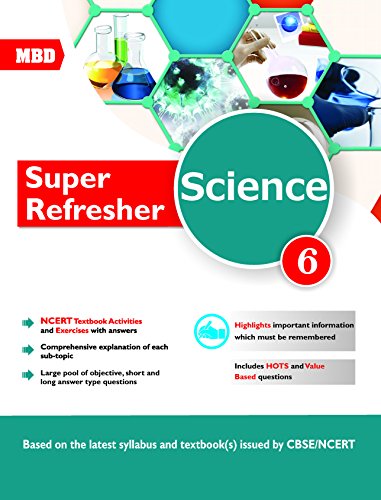 MBD Science - Super Refresher CBSE - Class 6
