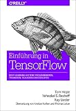 Image de Einführung in TensorFlow: Deep-Learning-Systeme programmieren, trainieren, skalieren und deployen