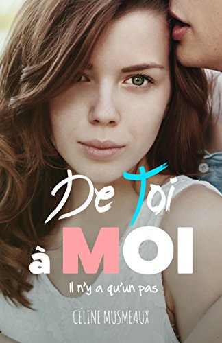 De toi à moi: Il n'y a qu'un pas francais De toi à moi: Il n'y a qu'un pas francais