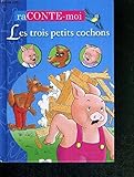 Les Trois petits cochons
