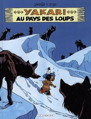 Lombard Yakari - tome 8 - Yakari au pays des loups