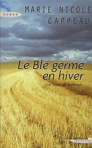 Blé germe en hiver (Le)