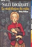 Sally Lockhart : La Malédiction du rubis
