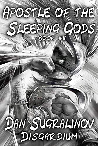 Apostle of the Sleeping Gods (Disgardium Book #2): LitRPG Series (English Edition)
