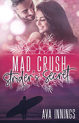 Mad Crush â Strider's Secret von [Innings, Ava]