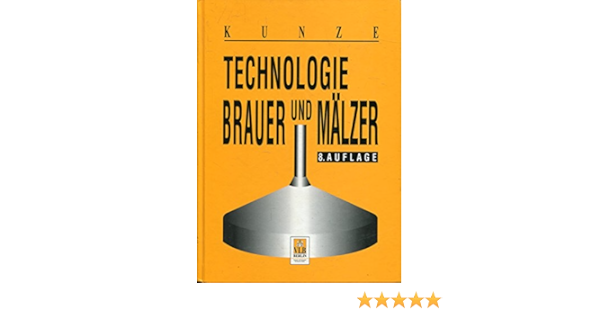Technologie Brauer Und Malzer Amazon De Wolfgang Kunze Bucher