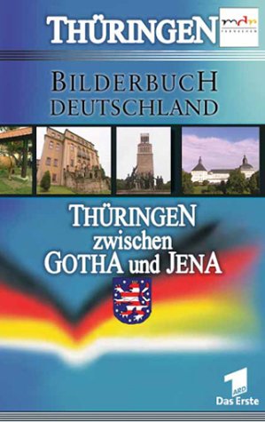 Preisvergleich Produktbild Bilderbuch Deutschland - Thüringen zwischen Goth [VHS]