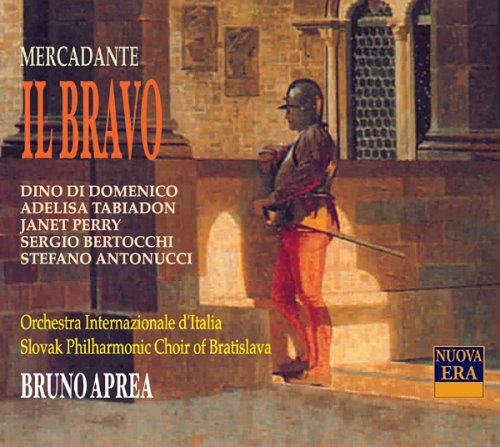 Preisvergleich Produktbild Saverio Mercadante: Il Bravo (Gesamtaufnahme)