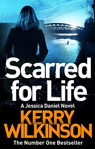 Scarred for Life (Jessica Daniel Series Book 9) (English Edition) Scarred for Life (Jessica Daniel Series Book 9) (English Edition)