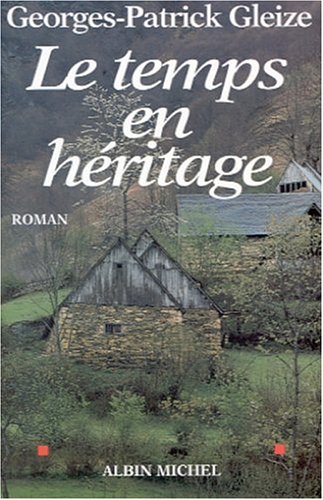 couverture de : Le Temps en h&eacute;ritage