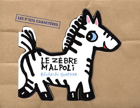 couverture de : Le Z&egrave;bre malpoli