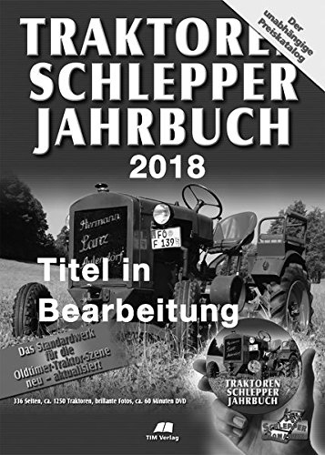 Preisvergleich Produktbild Traktoren Schlepper / Jahrbuch 2018