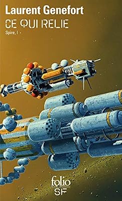 Folio Spire Tome 1 - Ce Qui Relie