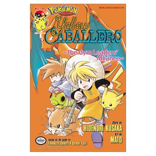 Yellow Caballero: The Gym Leaders' Alliance Yellow Caballero: The Gym Leaders' Alliance