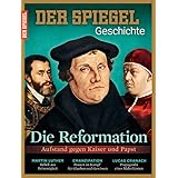 SPIEGEL GESCHICHTE 6/2015: Die Reformation