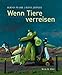 Wenn Tiere verreisen by 