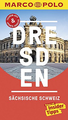 Download MARCO POLO Reiseführer Dresden, Sächsische Schweiz: Reisen mit Insider-Tipps. Inklusive kostenloser Touren-App & Update-Service Download MARCO POLO Reiseführer Dresden, Sächsische Schweiz: Reisen mit Insider-Tipps. Inklusive kostenloser Touren-App & Update-Service