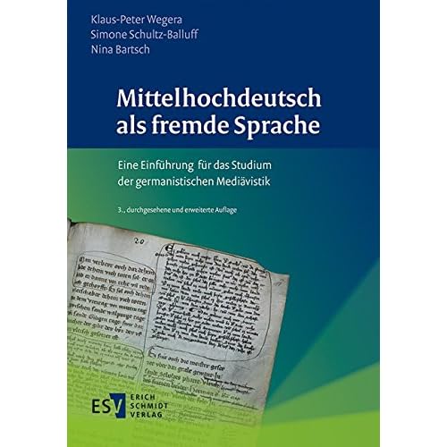 Mittelhochdeutsch als fremde Sprache: Eine Einführung für das Studium der germanistischen Mediävistik