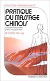 Pratique du massage chinois : Connaître ses propres points d'acupuncture