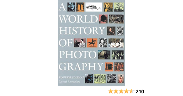 A World History Of Photography Amazon De Rosenblum Naomi Fremdsprachige Bucher