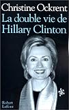 La double vie de Hillary Clinton