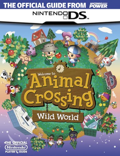 Preisvergleich Produktbild Official Nintendo Animal Crossing: Wild World Player's Guide