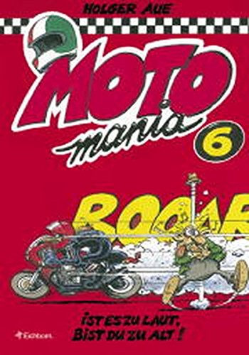 Motomania, Bd.6