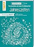 Vorlagenmappe Fensterdeko mit dem Kreidemarker - Jahreszeiten: 10 Vorlagebögen mit Motiven in Originalgröße plus sämtliche Motive als Download by