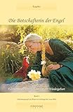 Die Botschafterin der Engel, Band 3 by