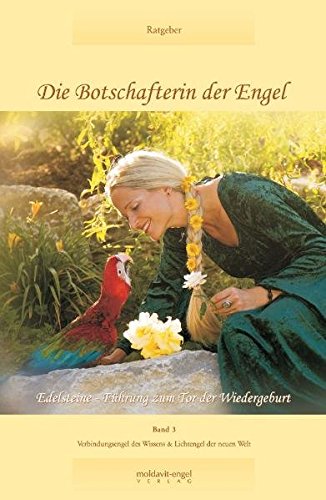 Die Botschafterin der Engel, Band 3