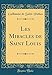 Les Miracles de Saint...
