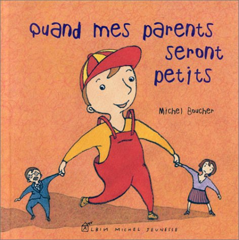 couverture de : Quand mes parents seront petits