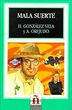 Image de Mala Suerte (Leer en Espanol: Level 1)