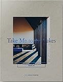  Take Me to the Lakes - Weekender Edition Berlin: Deutsche Edition