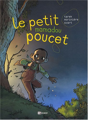 couverture de : PETIT MAMADOU POUCET (LE)