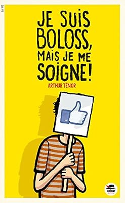 Je suis boloss, mais je me soigne !