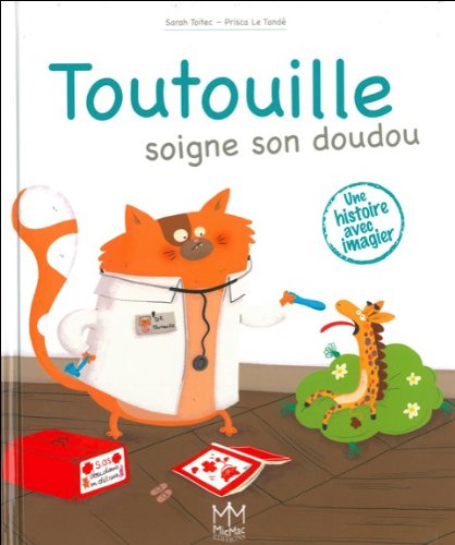 couverture de : Toutouille soigne son doudou
