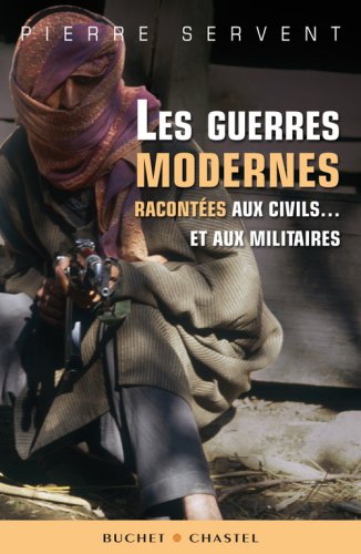 Les guerres modernes racontées aux civils... et aux militaires en ligne Les guerres modernes racontées aux civils... et aux militaires en ligne