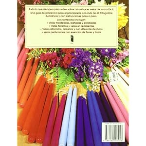 GUÍA DEL PRINCIPIANTE PARA HACER VELAS (Color) (Libro Práctico)