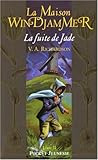 La Maison Windjammer, Tome 2 : La fuite de Jade