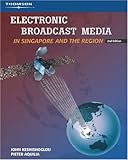 Image de Electronic Broadcast Media In Singapore And The Region