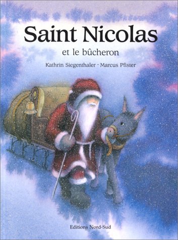 couverture de : Saint Nicolas et le b&ucirc;cheron