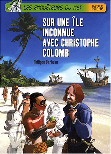 <a href="/node/41204">Sur une île inconnue avec Christophe Colomb</a>