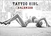 TATTOO GIRL KALENDER (Wandkalender 2016 DIN A3 quer): TATTO GIRL KALENDER (Monatskalender, 14 Seiten ) (CALVENDO Orte) by