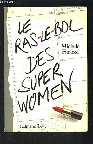 Le   Ras-le-bol des superwomen