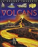 Les Volcans : Pour les faire connaître aux enfants
