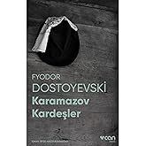 Karamazov Kardeşler: (Fotoğraflı Klasikler)