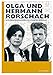 Produktbild Olga und Hermann Rorschach: Ein ungewöhnliches Psychiater-Ehepaar