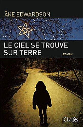 couverture de : Le Ciel se trouve sur terre